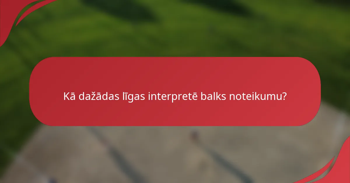 Kā dažādas līgas interpretē balks noteikumu?