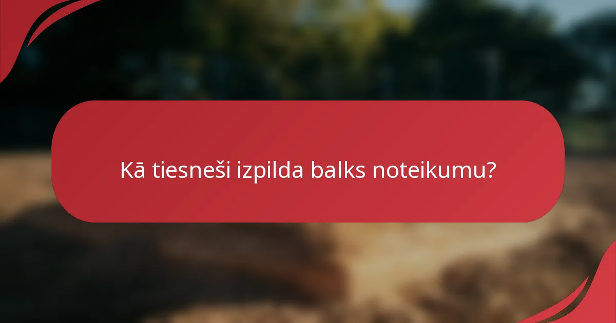 Kā tiesneši izpilda balks noteikumu?