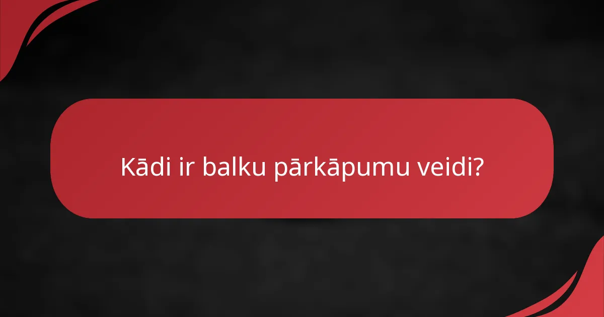Kādi ir balku pārkāpumu veidi?