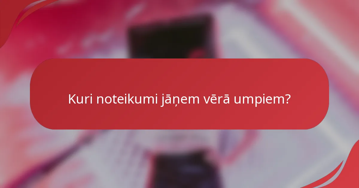 Kuri noteikumi jāņem vērā umpiem?